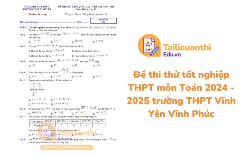 Đề thi thử tốt nghiệp THPT môn Toán 2024 - 2025 trường THPT Vĩnh Yên Vĩnh Phúc